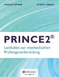 E-Book (epub) PRINCE2 von Ingolf Speer, Steffi Triest