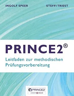 E-Book (epub) PRINCE2 von Ingolf Speer, Steffi Triest