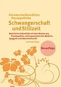 E-Book (epub) Die naturheilkundliche Hausapotheke Schwangerschaft und Stillzeit von Heike Fabry