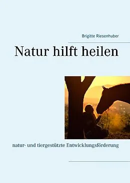 E-Book (epub) Natur hilft heilen von Brigitte Riesenhuber
