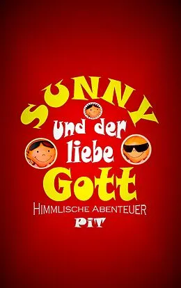 E-Book (epub) Sunny und der liebe Gott von Pit Vogt