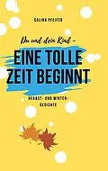 E-Book (epub) Du und dein Kind - eine tolle Zeit beginnt! von Galina Pfeifer