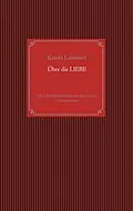 E-Book (epub) Über die Liebe von Katrin Lammert