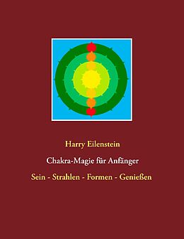 E-Book (epub) Chakra-Magie für Anfänger von Harry Eilenstein