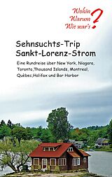 E-Book (epub) Sehnsuchts-Trip Sankt-Lorenz-Strom von Ute Fischer, Bernhard Siegmund