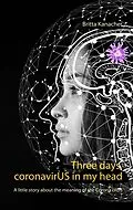 E-Book (epub) Three days coronavirUS in my head von Britta Kanacher