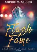 E-Book (epub) Flash Fame von Sophie M. Seller