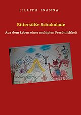 E-Book (epub) Bittersüße Schokolade von Lillith Inanna