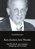 E-Book (epub) Kein Zeichen, kein Wunder von Gerald Rauscher