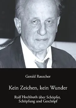 E-Book (epub) Kein Zeichen, kein Wunder von Gerald Rauscher