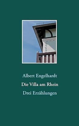 Kartonierter Einband Die Villa am Rhein von Albert Engelhardt