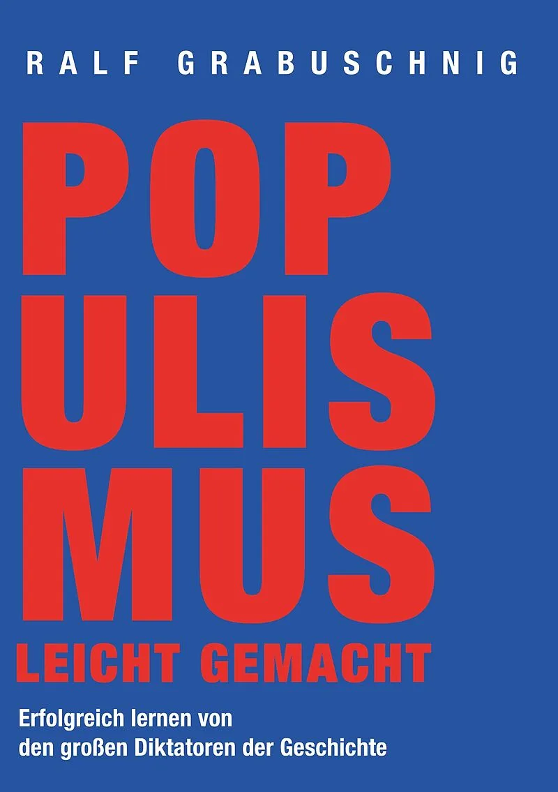 Populismus leicht gemacht