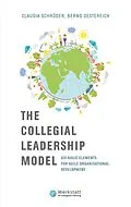 E-Book (epub) The Collegial Leadership Model von Claudia Schröder, Bernd Oestereich