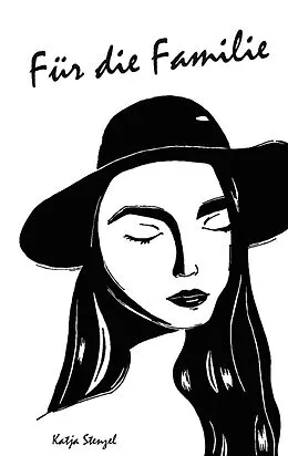 E-Book (epub) Für die Familie von Katja Stenzel