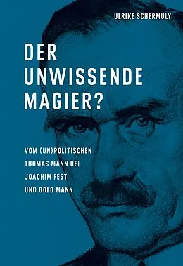 E-Book (epub) Der unwissende Magier? von Ulrike Schermuly