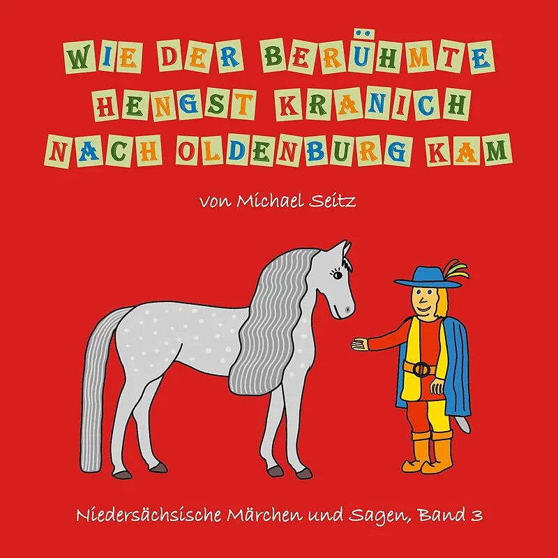 Wie der berühmte Hengst Kranich nach Oldenburg kam