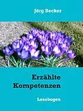 E-Book (epub) Erzählte Kompetenzen von Jörg Becker