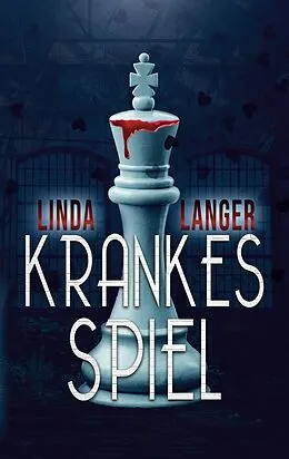E-Book (epub) Krankes Spiel von Linda Langer