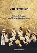 E-Book (epub) Gott kommt an von Adalbert Kuhn