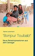 E-Book (epub) Bonjour Toubab! von Rainer Lienemann
