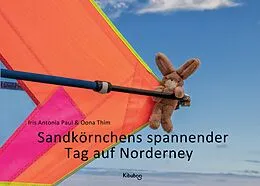 E-Book (epub) Sandkörnchens spannender Tag auf Norderney von Iris Antonia Paul, Oona Thim