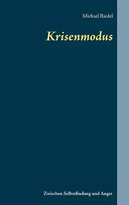 E-Book (epub) Krisenmodus von Michael Riedel
