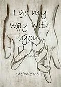 E-Book (epub) I go my way with you von Stefanie Möller