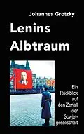 E-Book (epub) Lenins Albtraum von Johannes Grotzky