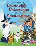 E-Book (epub) Dreizehn Zöpfe, Dreizehn Locken und ein Riesenhokuspokus von Frank Kantereit