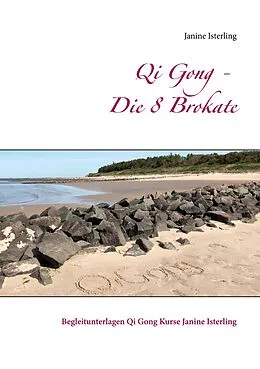 E-Book (epub) Qi Gong - Die 8 Brokate von Janine Isterling