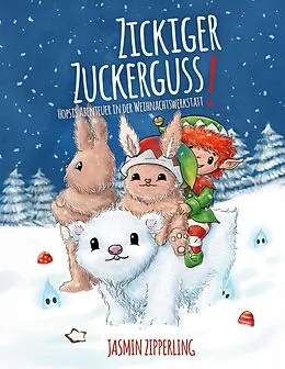E-Book (epub) Zickiger Zuckerguss von Jasmin Zipperling