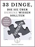 E-Book (epub) 33 Dinge, die Sie über Demenz wissen sollten von Charlotte Stuhlmann