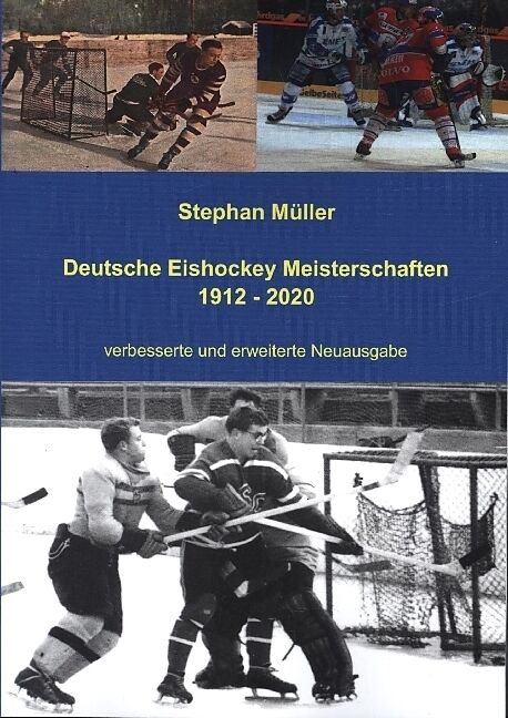 Deutsche Eishockey Meisterschaften 1912 - 2020