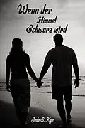 E-Book (epub) Wenn der Himmel schwarz wird von Jade S. Kye