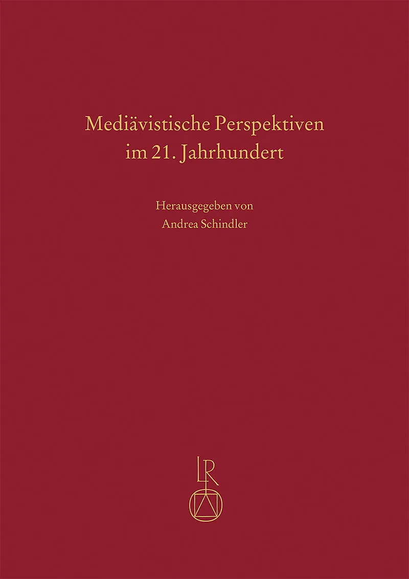 Mediävistische Perspektiven im 21. Jahrhundert