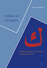 Livre Relié Realms of Strangers: Readers, Language, and Trickery in Maqamat al-Hariri de Asmaa Essakouti