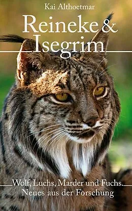 E-Book (epub) Reineke &amp; Isegrim von Kai Althoetmar