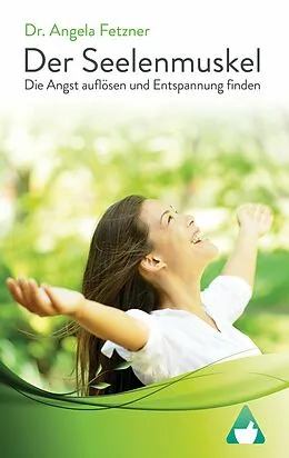 E-Book (epub) Der Seelenmuskel von Dr. Angela Fetzner