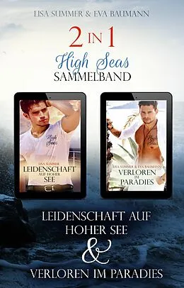 E-Book (epub) High Seas Sammelband - 2 in 1 von Lisa Summer, Eva Baumann