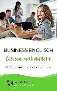 E-Book (epub) Business Englisch lernen mal anders - 1000 Vokabeln in 10 Stunden von Sprachen lernen mal anders