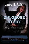 E-Book (epub) Die große Story von Laura B. Reich