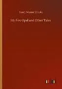 Kartonierter Einband My Fire Opal and Other Tales von Sarah Warner Brooks