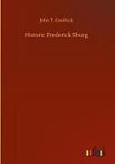 Fester Einband Historic Frederick Sburg von John T. Goolrick