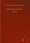 Fester Einband Buffon's Natural History von Georges Louis Leclerc De Buffon