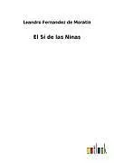 Kartonierter Einband (Kt) El Sí de las Ninas von Leandro Fernandez De Moratin