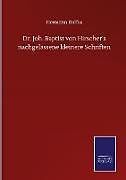 Fester Einband Dr. Joh. Baptist von Hirscher's nachgelassene kleinere Schriften von Hermann Rolfus