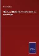 Claudius und Hebel nebst Gleichzeitigem und Gleichartigem