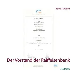 E-Book (epub) Der Vorstand der Raiffeisenbank von Bernd Schubert