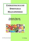 E-Book (epub) Energetische und spirituelle Hausapotheke von S. Engelschalk