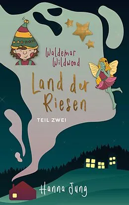 E-Book (epub) Waldemar Wildwood von Hanna Jung